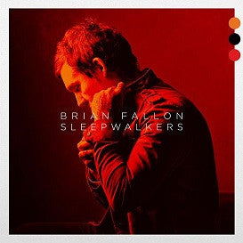 Brian Fallon (2) : Sleepwalkers (2x12", Album)