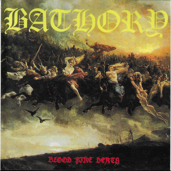 Bathory : Blood Fire Death (CD, Album, RE)