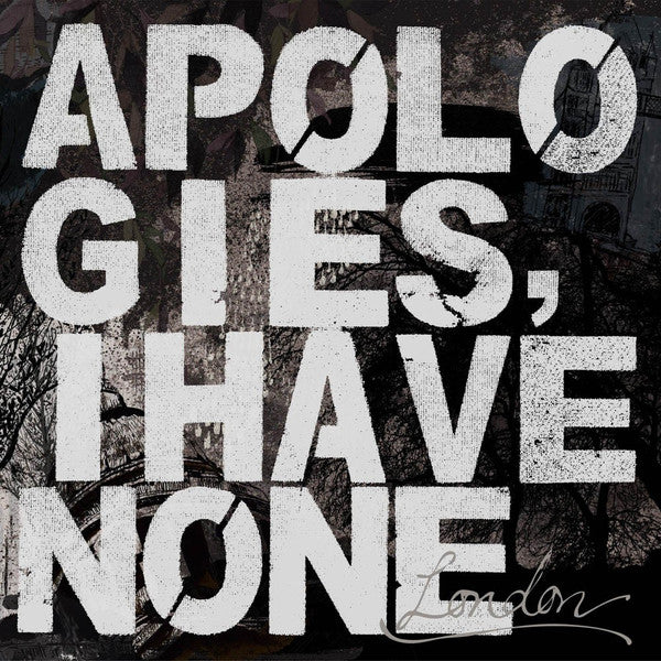 Apologies, I Have None : London (LP, Album, RP, Whi)