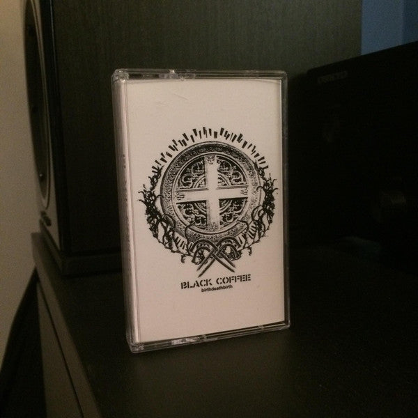 Black Coffee (7) : birthdeathbirth (Cass, EP, Bla)