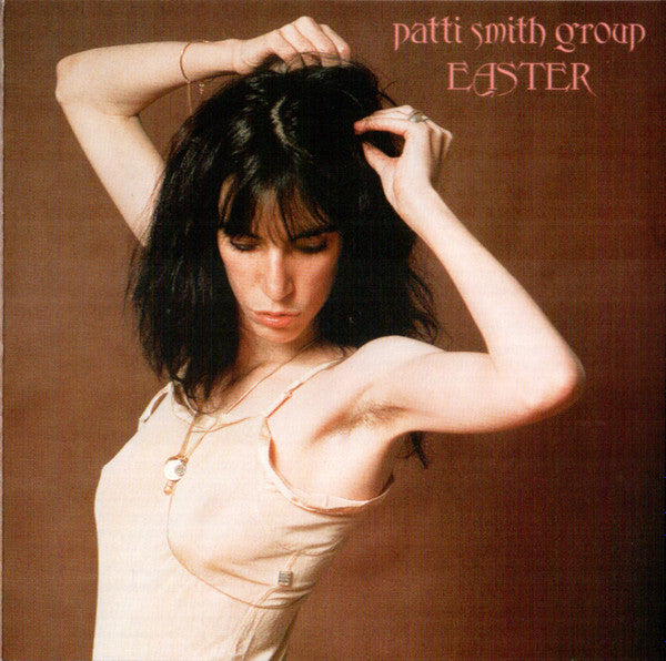 Patti Smith Group : Easter (CD, Album, RE, RM)