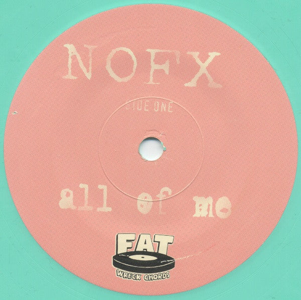 NOFX : All Of Me (7", Single, Ltd, Tur)