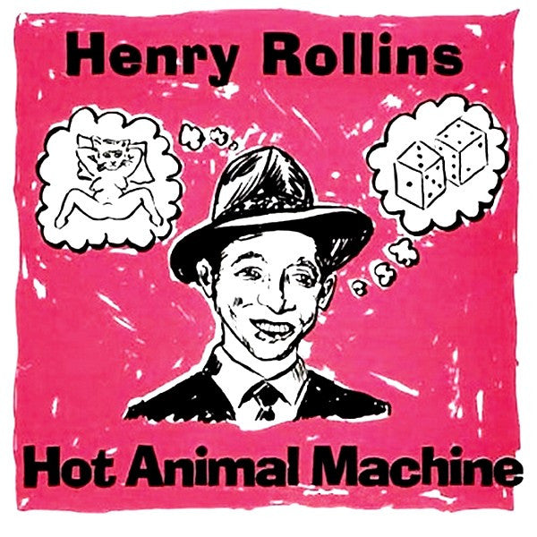 Henry Rollins : Hot Animal Machine (LP, Album)