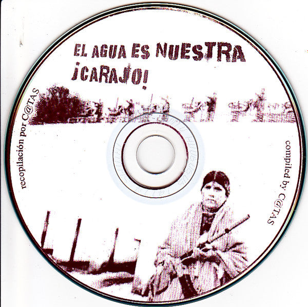 Various : El Agua Es Nuestra ¡Carajo! (CD, Comp)