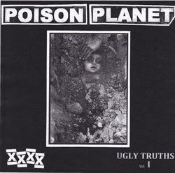 Poison Planet : Ugly Truths Vol I (LP, Comp)