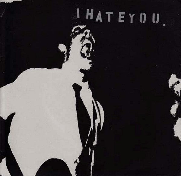 I Hate You. : The Prime Directive 7" (7", EP)