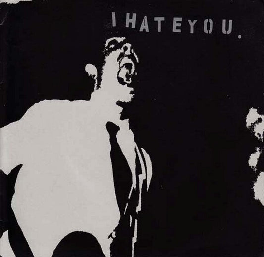 I Hate You. : The Prime Directive 7" (7", EP)