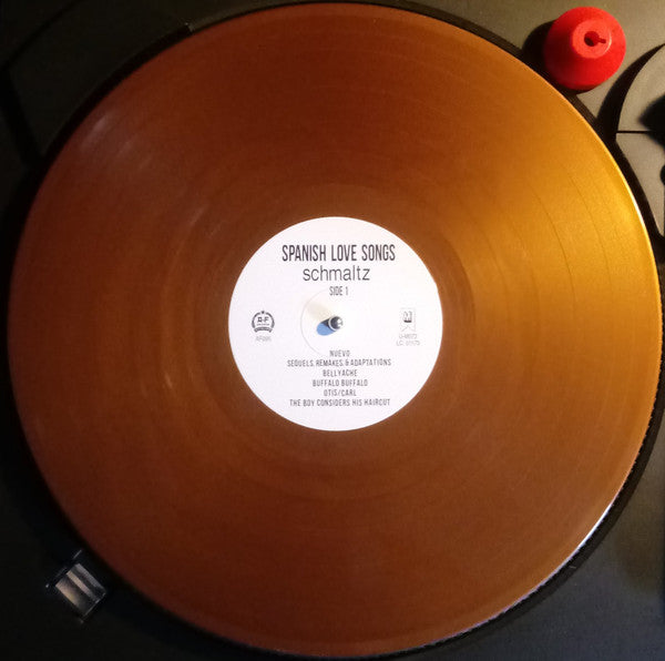Spanish Love Songs : Schmaltz (LP, Album, Club, Bro)