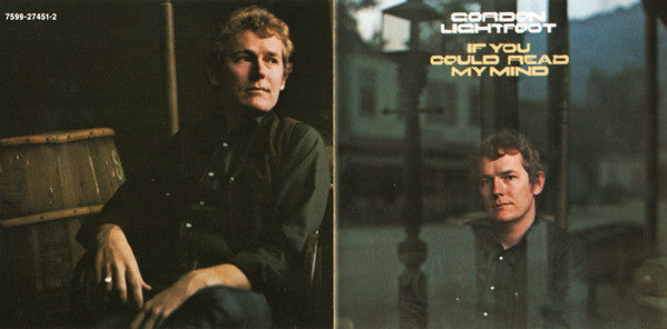 Gordon Lightfoot : If You Could Read My Mind (CD, Album, RE, WMM)
