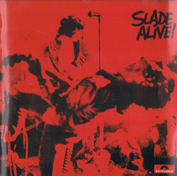 Slade : Slade Alive! (CD, Album, RE, RM)