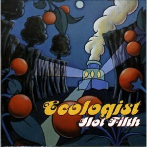Ecologist : Hot Filth (CD, Album)