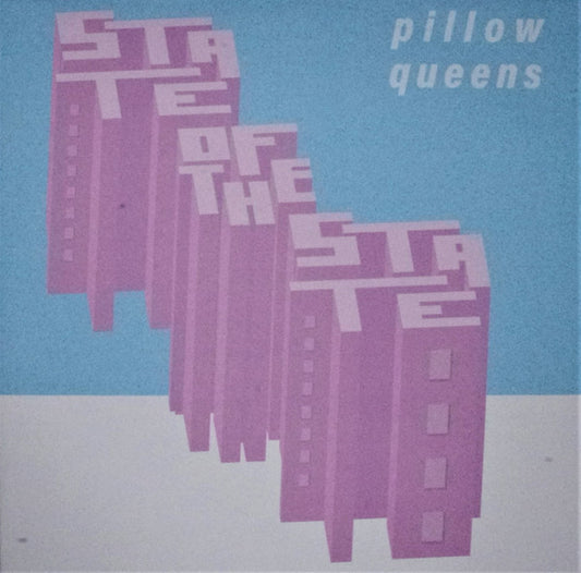 Pillow Queens (2) : State Of The State (12", S/Sided, EP, Blu)