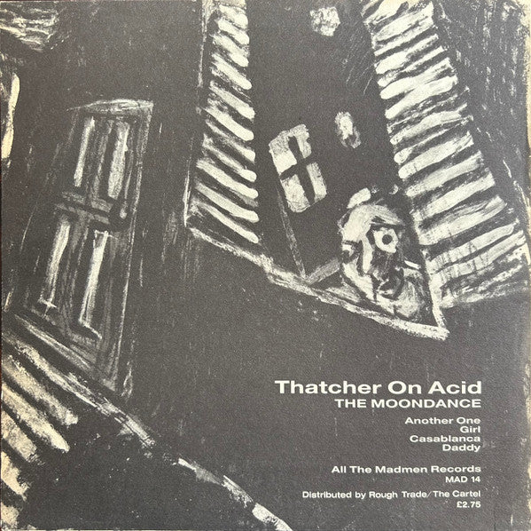 Thatcher On Acid : The Moondance (12", EP)