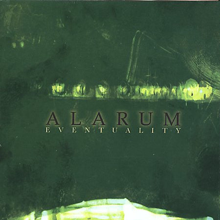 Alarum : Eventuality (CD, Album)