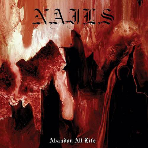 Nails : Abandon All Life (LP, RE, RP, (So)