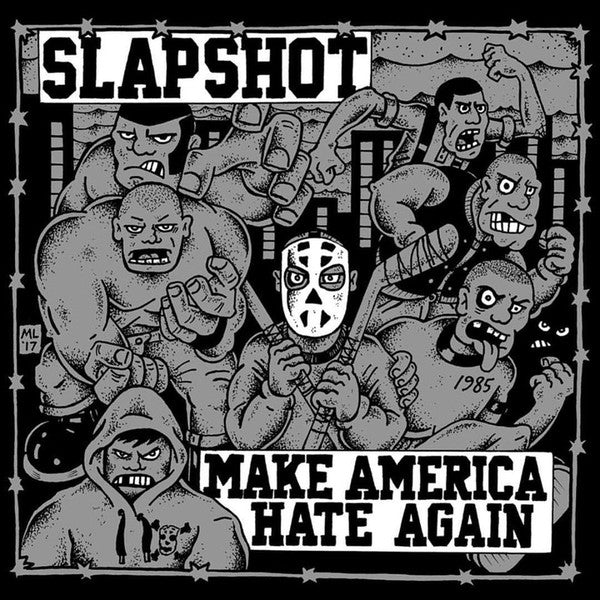 Slapshot : Make America Hate Again (LP, Album, Whi)