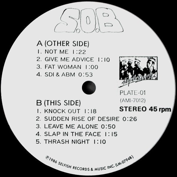 S.O.B.* : Leave Me Alone (7")