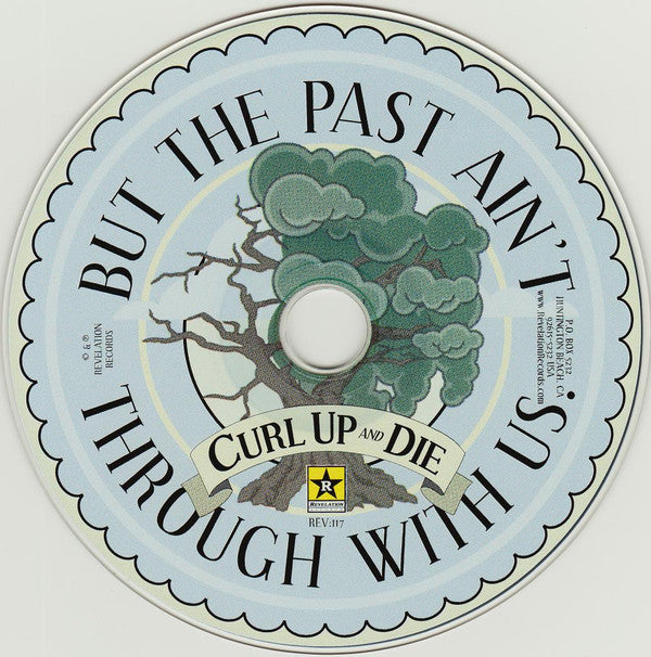 Curl Up And Die : But The Past Ain't Through With Us (CD, EP)