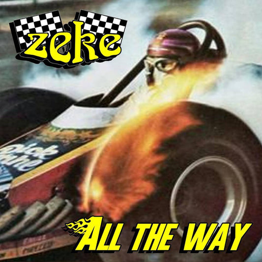 Zeke : All The Way (7", EP, Ran)