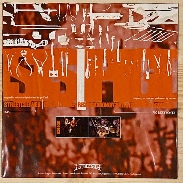 Isis (6) / Pig Destroyer : A Split Seven Inch (7")