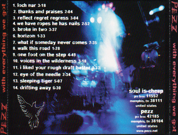 Pezz (2) : With Everything We Got (CD, Album)