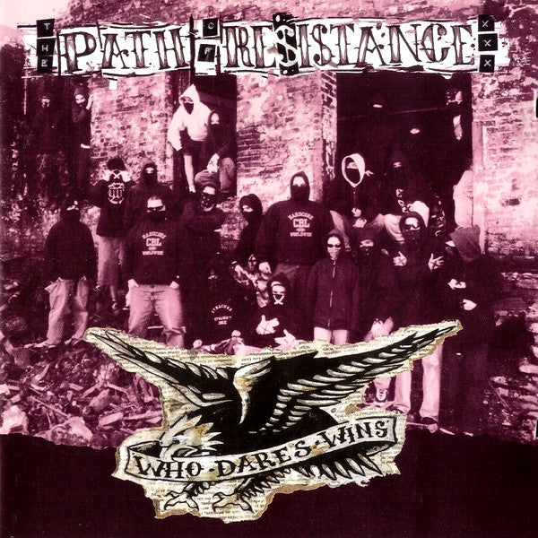 The Path Of Resistance : Who Dares Wins (CD, Album)