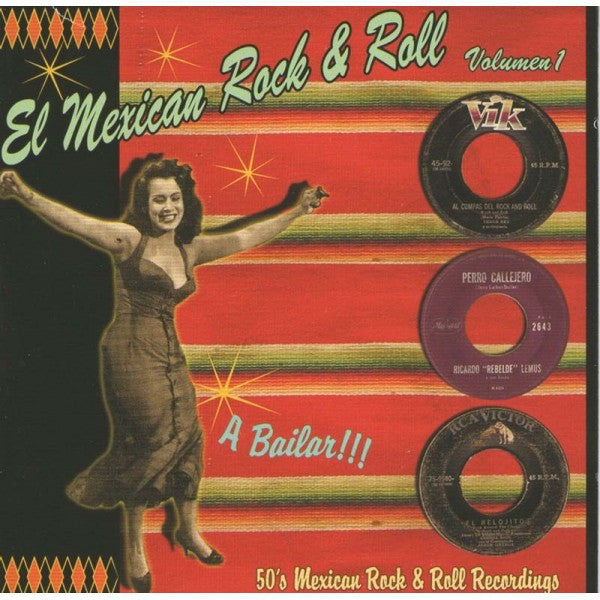 Various : El Mexican Rock And Roll - 50's Mexican Rock & Roll Recordings - Vol.1  A Bailar!!! (CD, Comp)