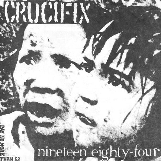 Crucifix (2) : Nineteen Eighty-Four (7", EP)