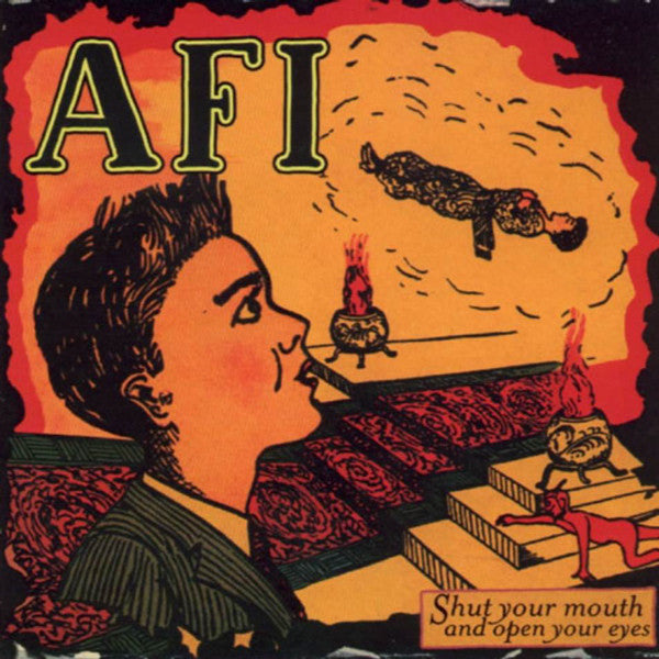 AFI : Shut Your Mouth And Open Your Eyes (CD, Album)