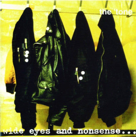 The ‘Tone : Wide Eyes And Nonsense...Grinding Gum And Molars (CD, Comp)
