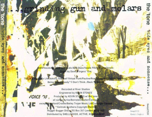 The ‘Tone : Wide Eyes And Nonsense...Grinding Gum And Molars (CD, Comp)
