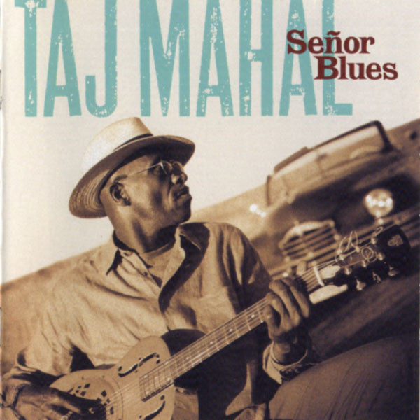 Taj Mahal : Señor Blues (CD, Album)