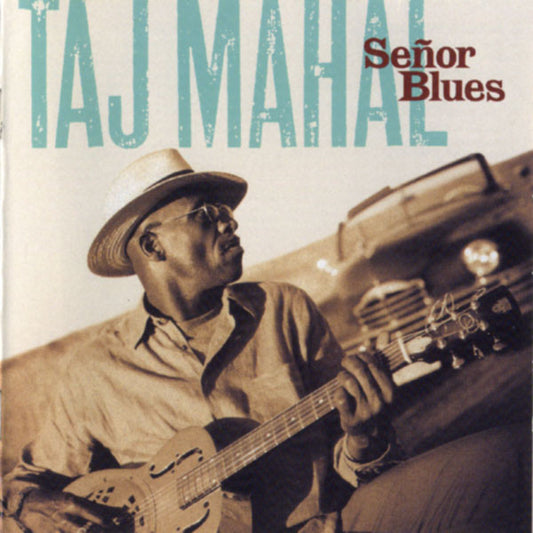 Taj Mahal : Señor Blues (CD, Album)
