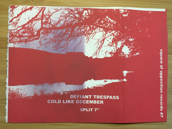 Defiant Trespass / Cold Like December : Split 7" (7", Ltd, Num, W/Lbl)