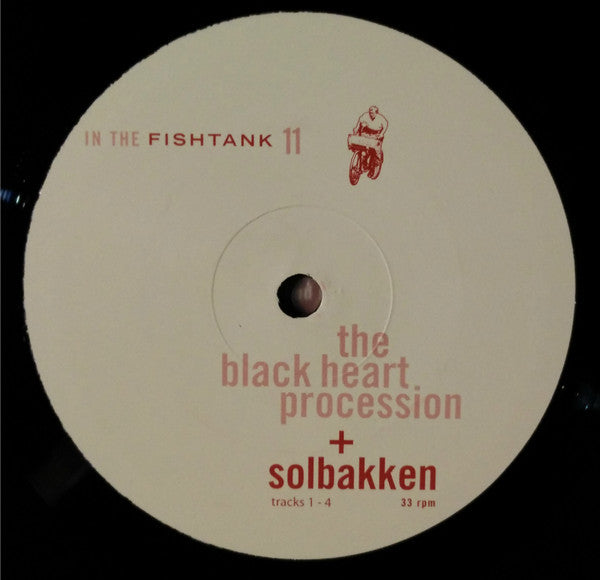 The Black Heart Procession + Solbakken : In The Fishtank 11 (LP, Album)