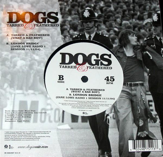 Dogs (3) : Tarred & Feathered (7")