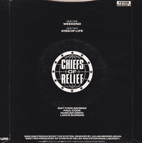 Chiefs Of Relief : Weekend (7", Single)