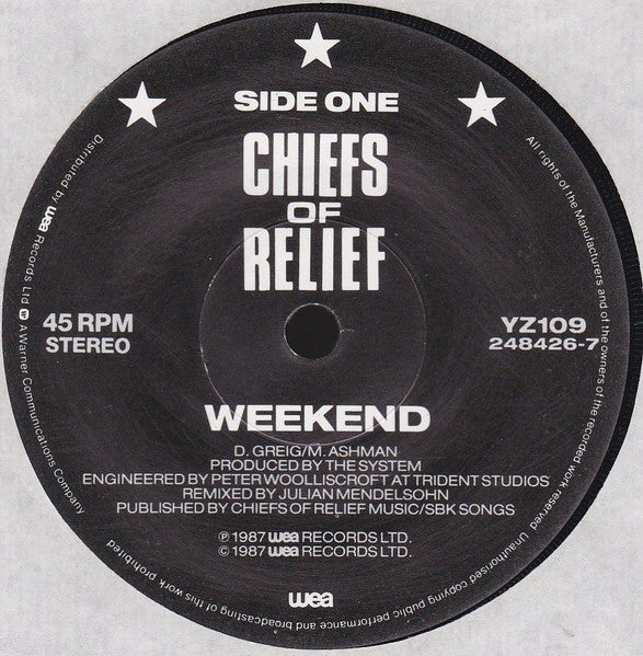 Chiefs Of Relief : Weekend (7", Single)