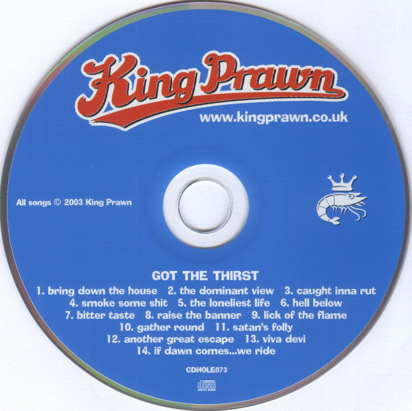 King Prawn : Got The Thirst (CD, Album, Enh)