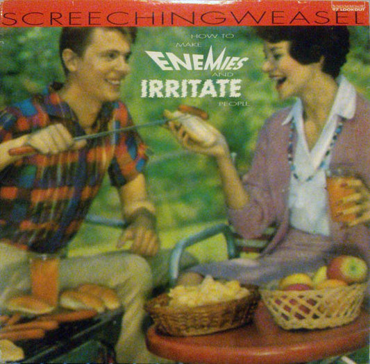 Screeching Weasel : How To Make Enemies And Irritate People (LP, Album)