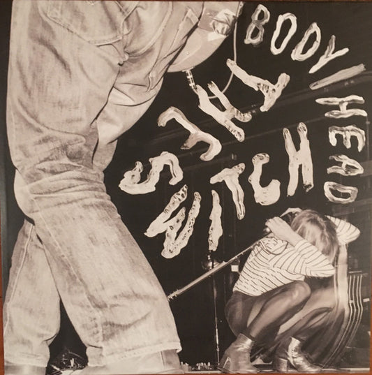 Body/Head : The Switch (LP, Album)