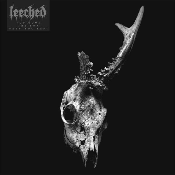 Leeched : You Took The Sun When You Left (LP, Album, Gre)