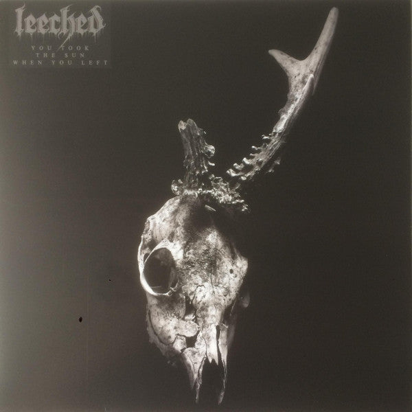 Leeched : You Took The Sun When You Left (LP, Album, Gre)