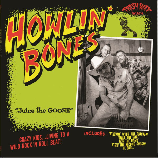 Howlin' Bones* : Juice The Goose (LP, Ltd, Gre)