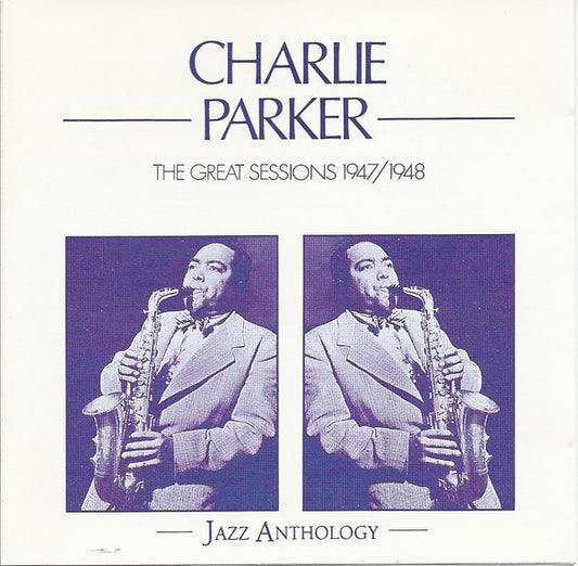 Charlie Parker : The Great Sessions 1947/1948 (CD, Comp, Mono, RE)