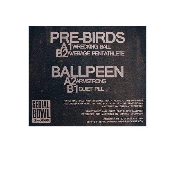 Pre-Birds / Ballpeen (2) : Pre-Birds / Ballpeen (7")