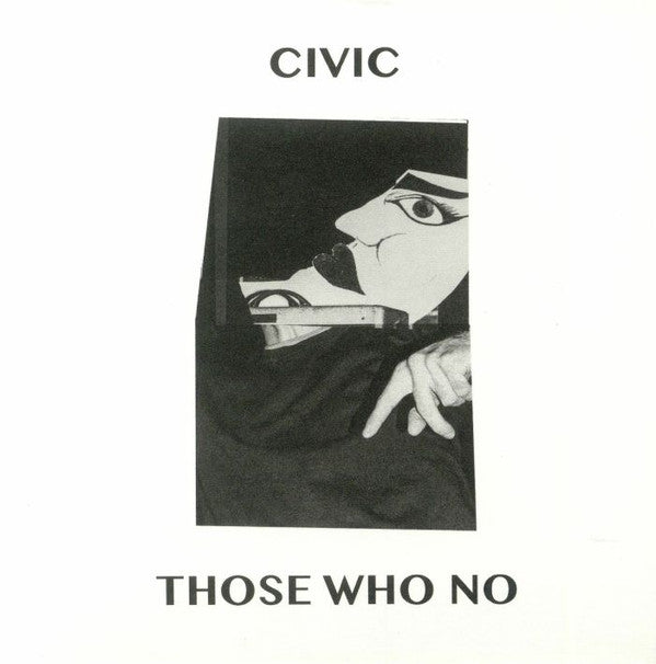 Civic (5) : Those Who No (7", EP, Red)