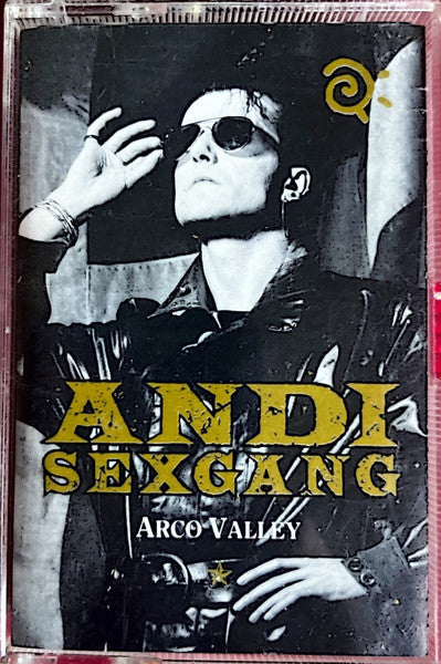 Andi Sex Gang : Arco Valley (Cass)