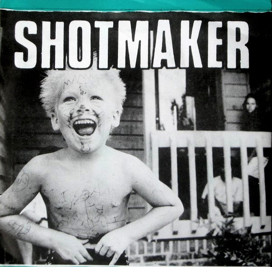Shotmaker : Shotmaker (7")