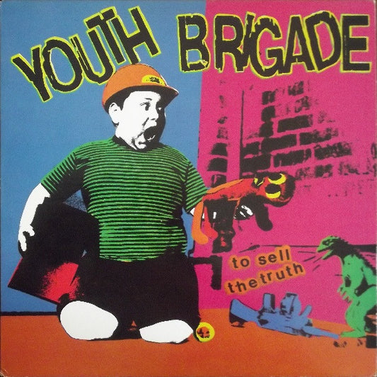 Youth Brigade : To Sell The Truth (LP, Album)